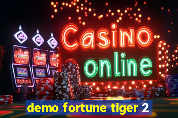 demo fortune tiger 2